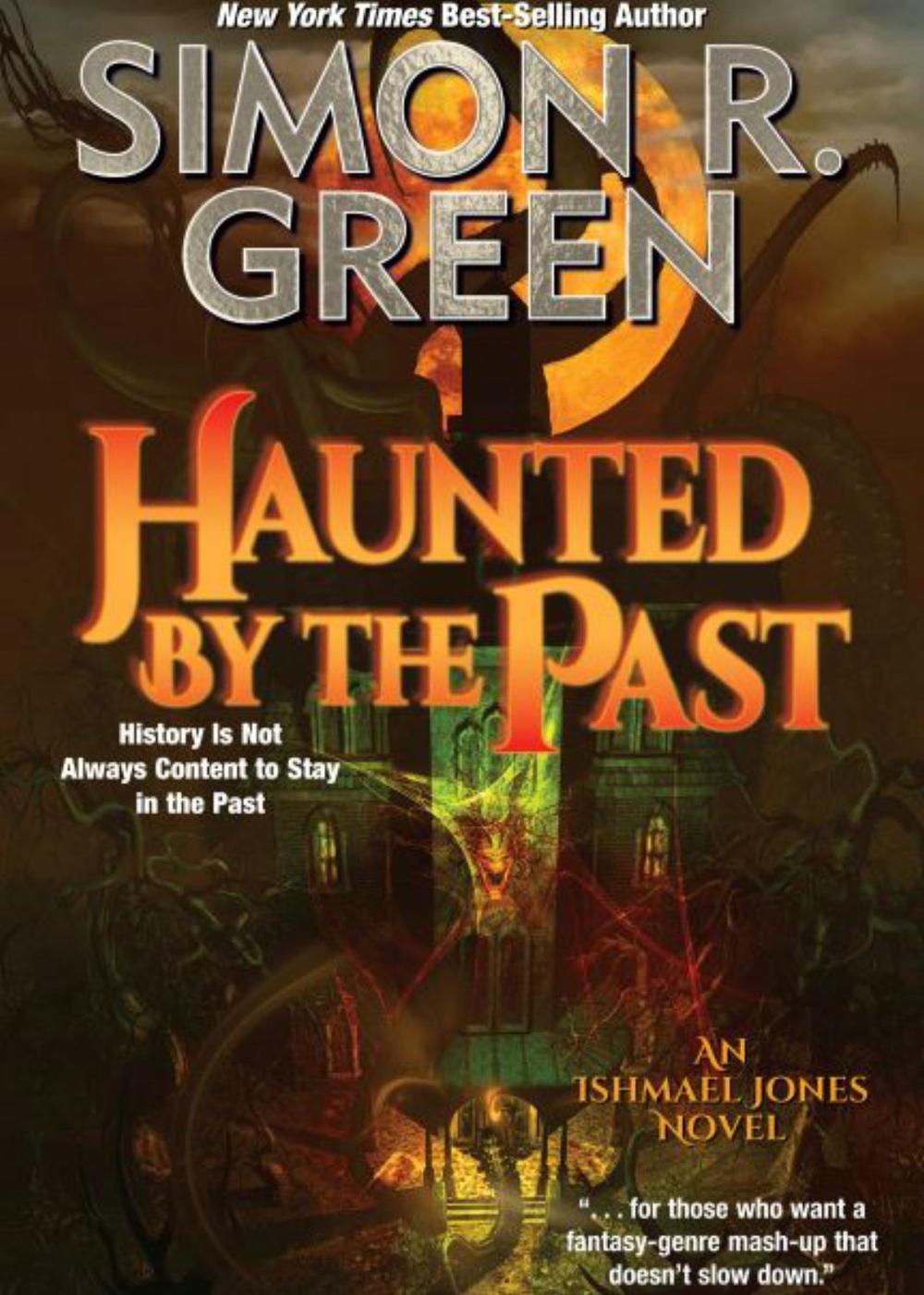Haunted by the Past by Simon R. Green - ISBN: 9781982192280