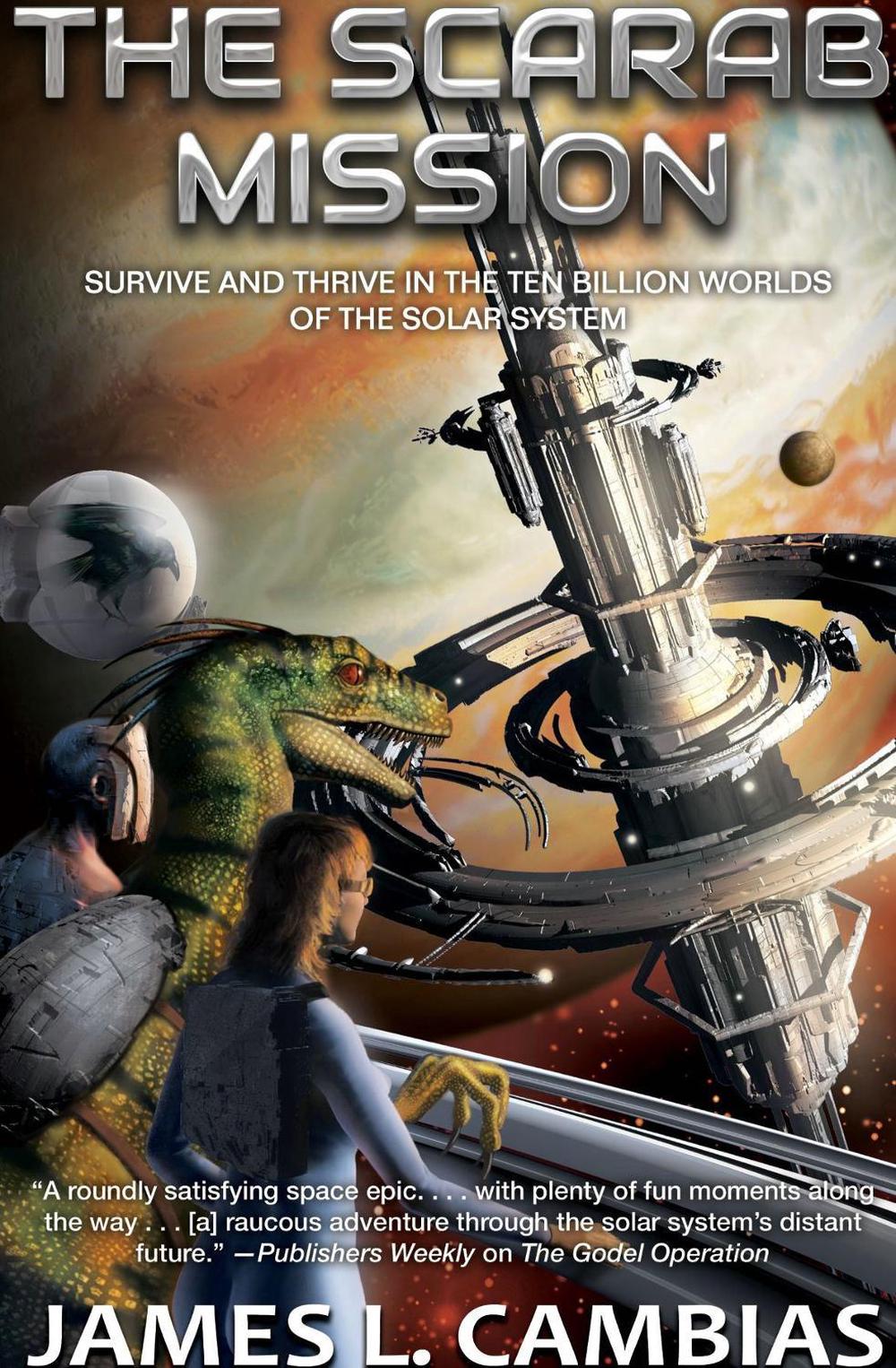 The Scarab Mission by James L. Cambias - ISBN: 9781982192396