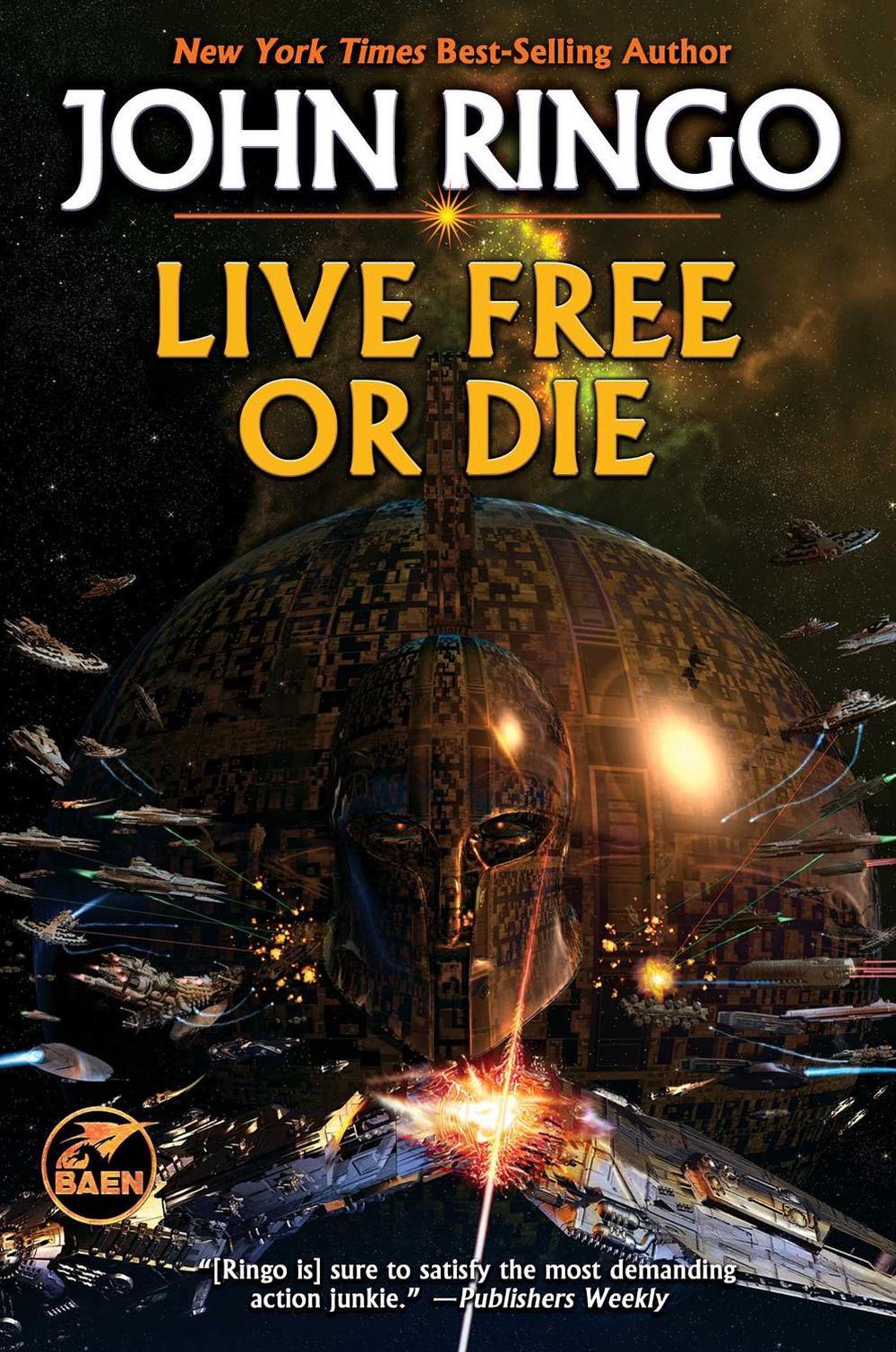 Live Free or Die by John Ringo - ISBN: 9781982192709