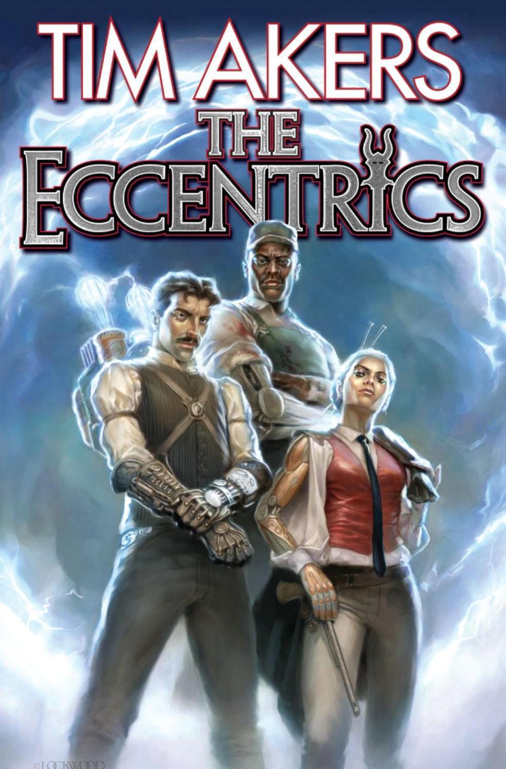 The Eccentrics by Tim Akers - ISBN: 9781982193393