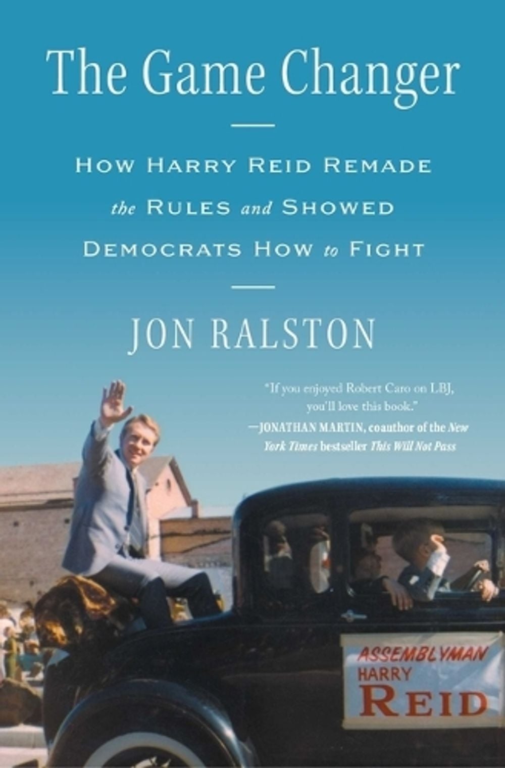 The Game Changer by Jon Ralston - ISBN: 9781982194420