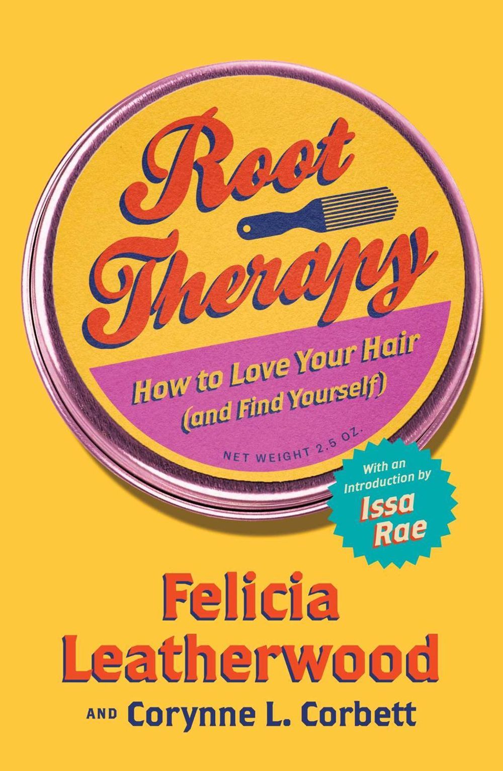 Root Therapy by Felicia Leatherwood - ISBN: 9781982195014