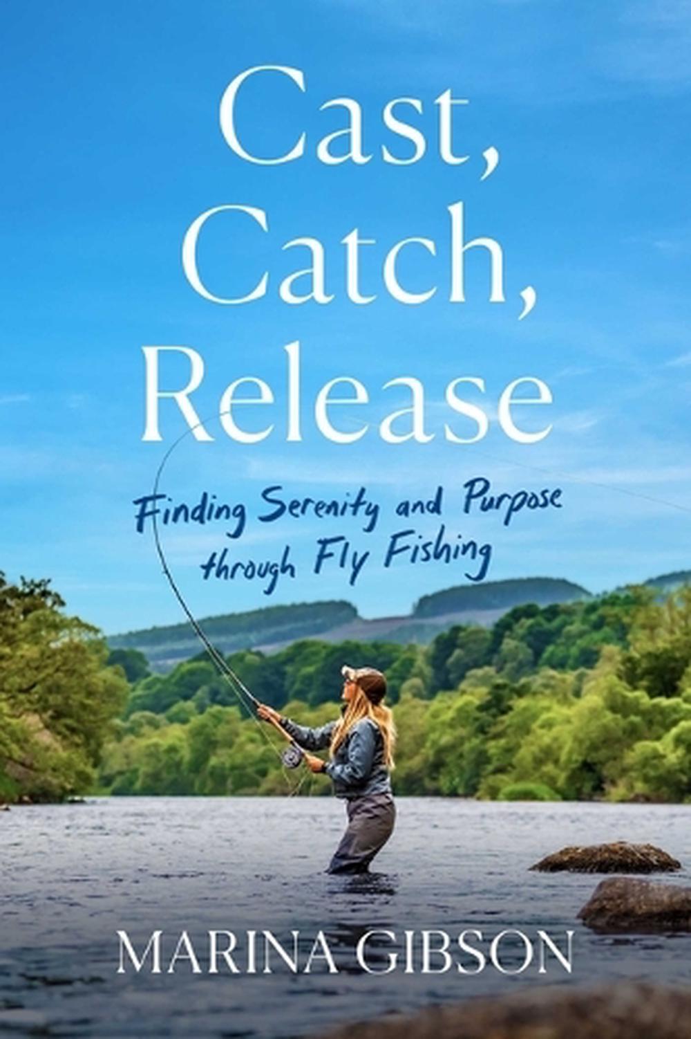 Cast, Catch, Release, 9781982197315