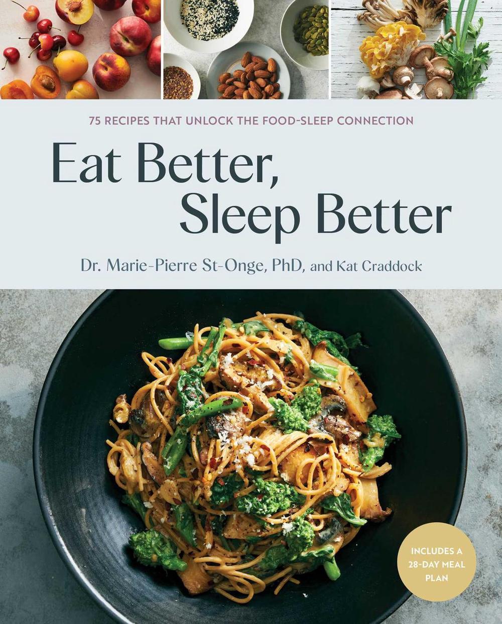 Eat Better, Sleep Better, 9781982198442