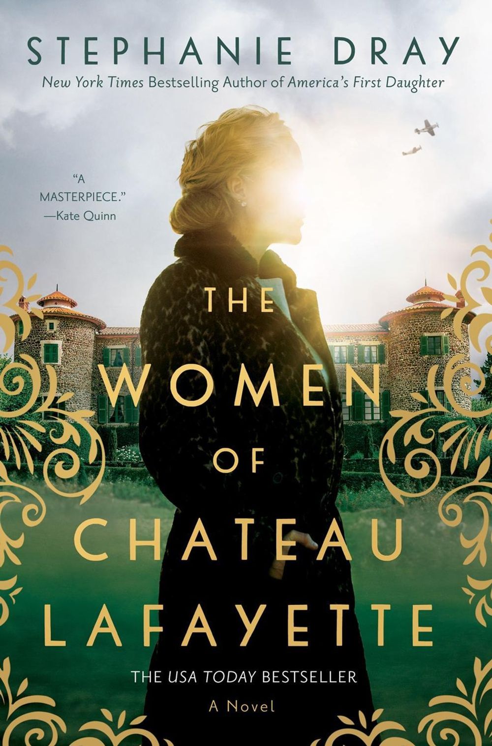 The Women of Chateau Lafayette by Stephanie Dray - ISBN: 9781984802132