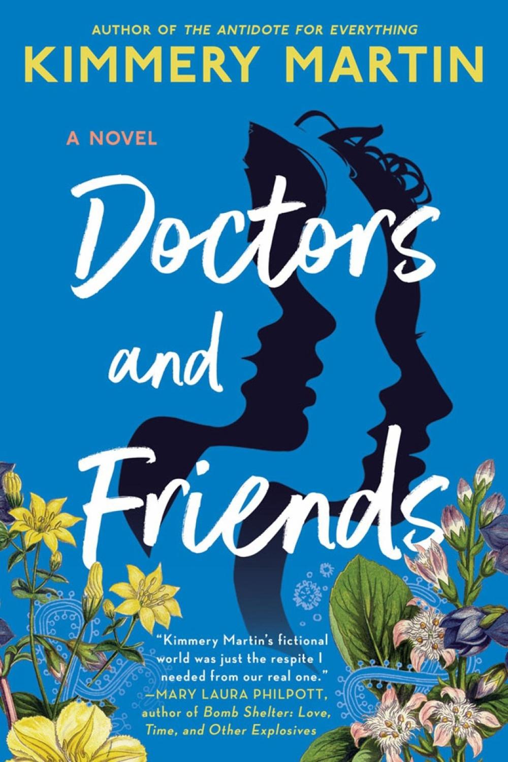Doctors and Friends by Kimmery Martin - ISBN: 9781984802873