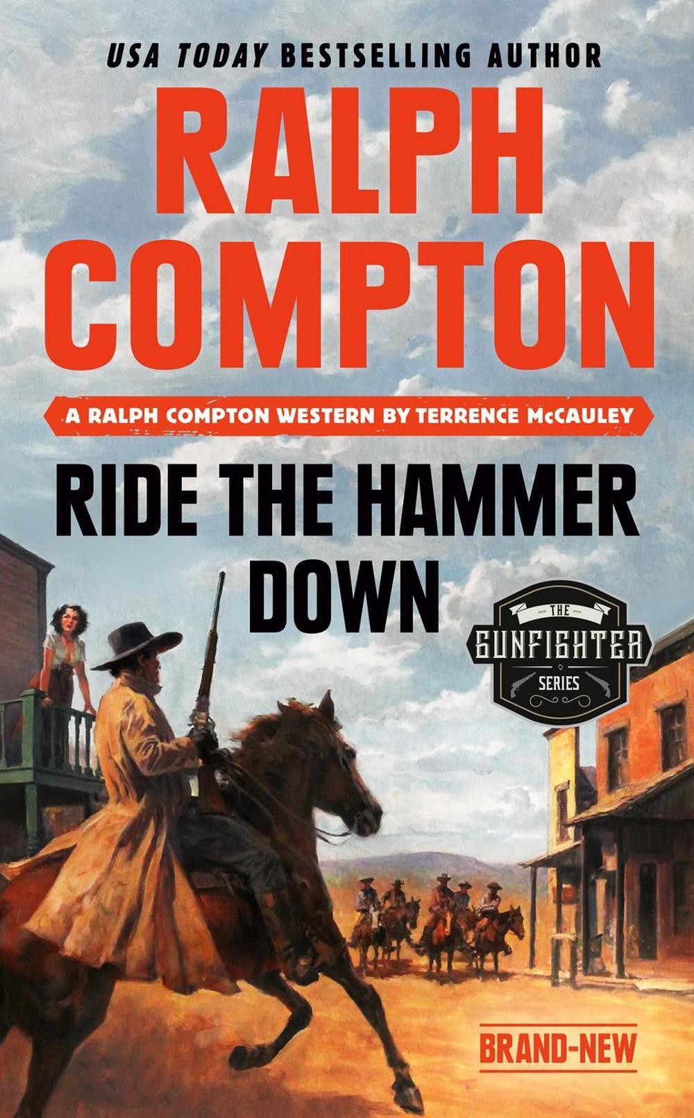 Ralph Compton Ride the Hammer Down by Ralph Compton - ISBN: 9781984803405