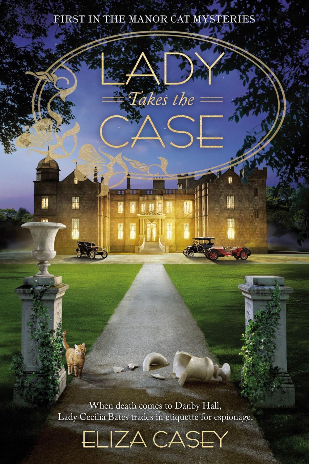 Lady Takes the Case by Eliza Casey - ISBN: 9781984803887