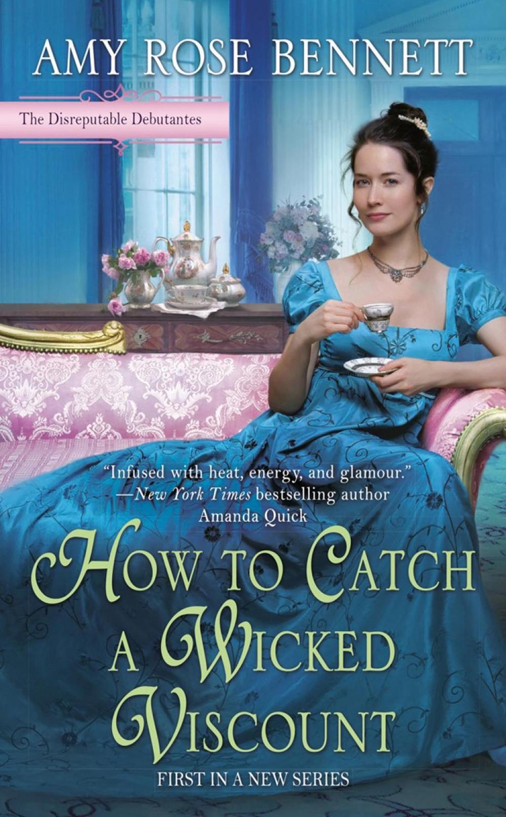 How to Catch a Wicked Viscount by Amy Rose Bennett - ISBN: 9781984803924