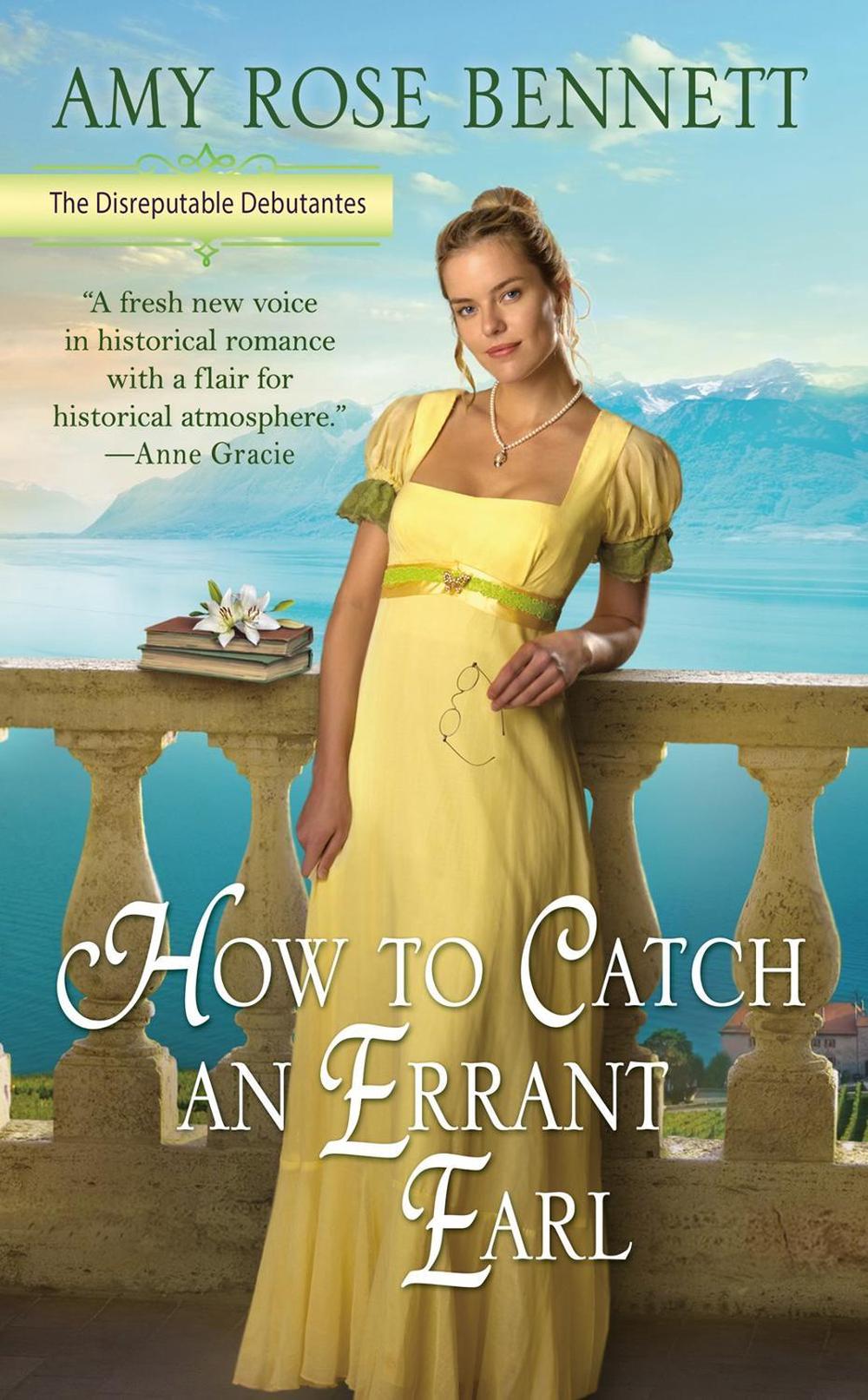 How to Catch an Errant Earl by Amy Rose Bennett - ISBN: 9781984803948
