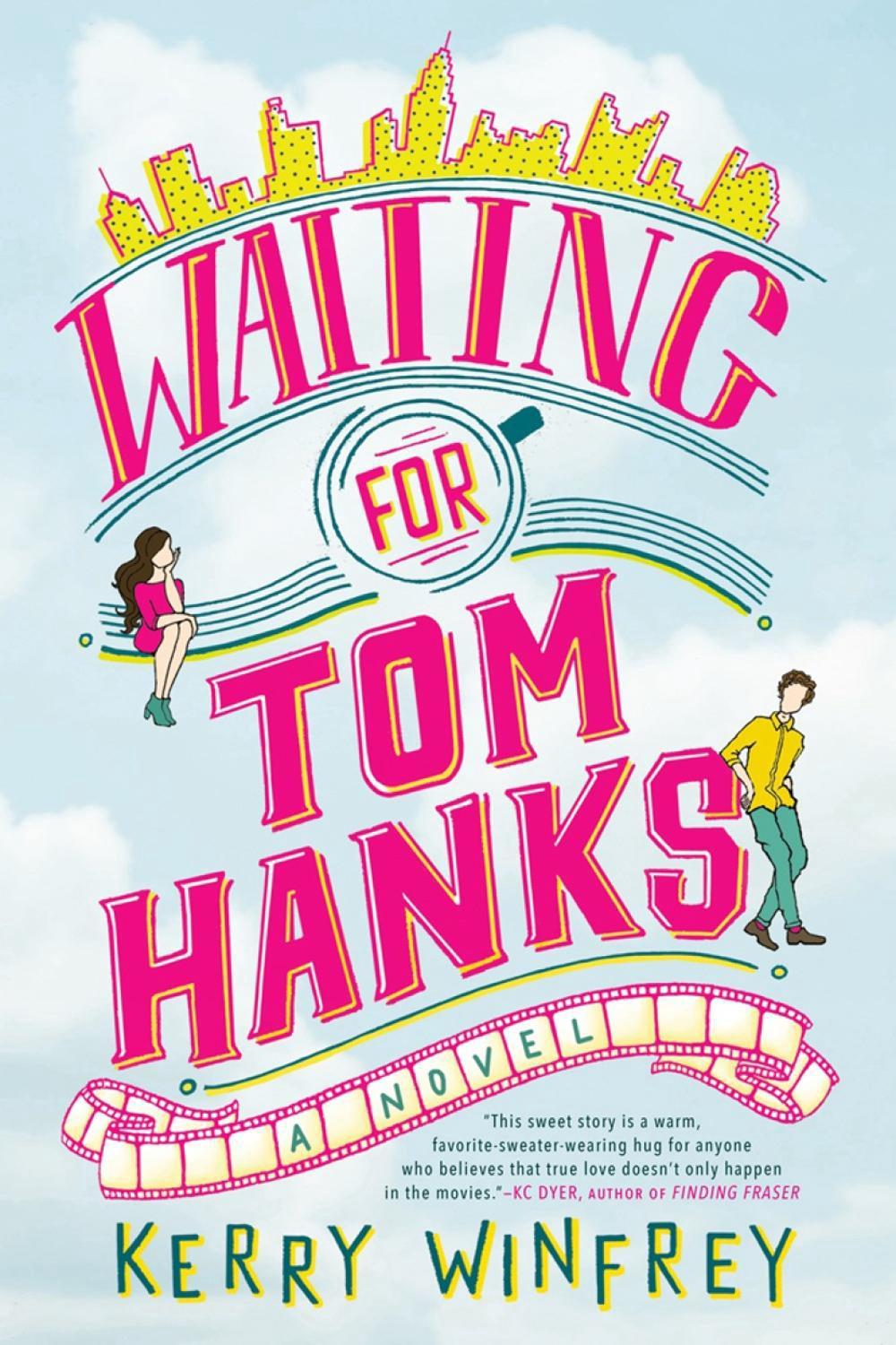 Waiting For Tom Hanks by Kerry Winfrey - ISBN: 9781984804020