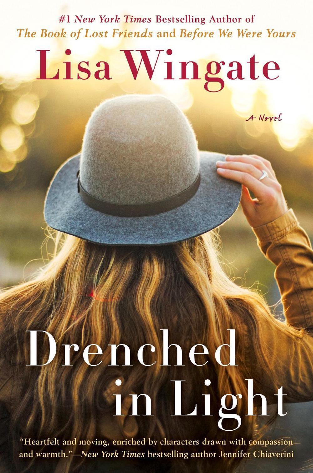 Drenched in Light by Lisa Wingate - ISBN: 9781984804211