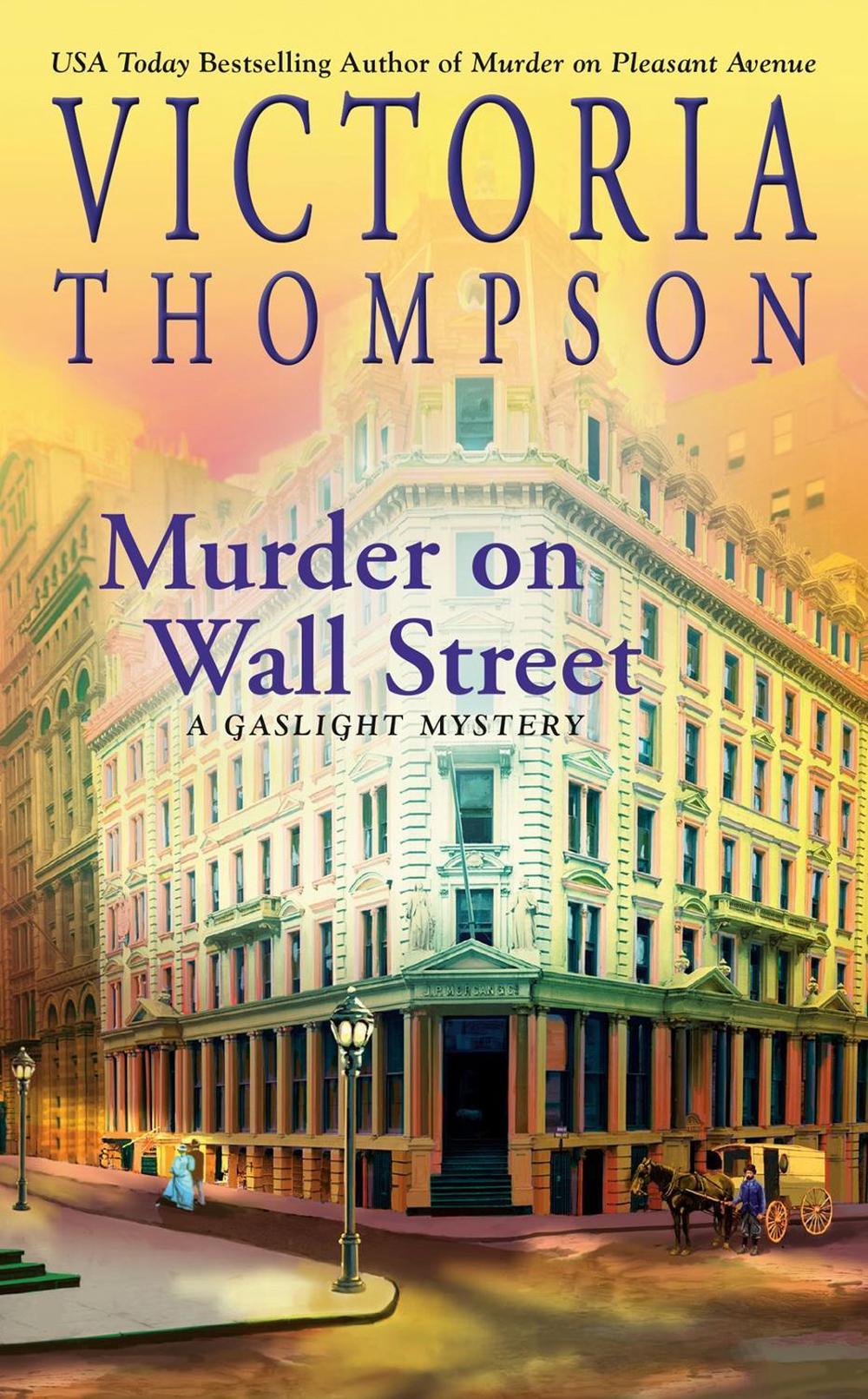 Murder on Wall Street by Victoria Thompson - ISBN: 9781984805782