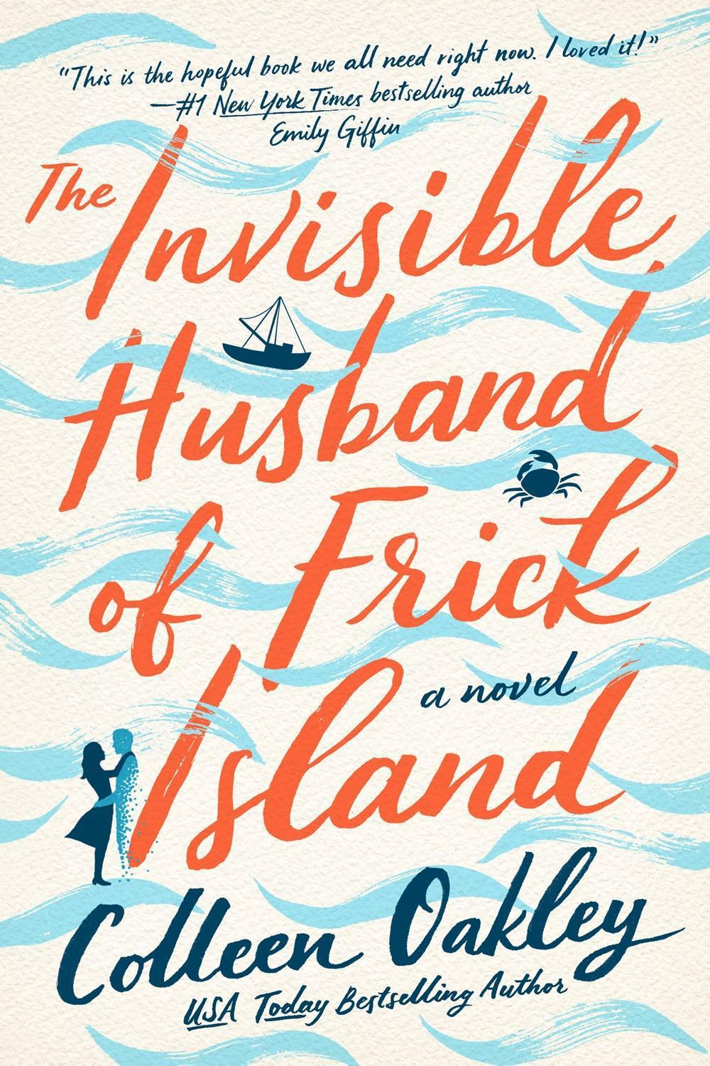 The Invisible Husband of Frick Island by Colleen Oakley - ISBN: 9781984806482