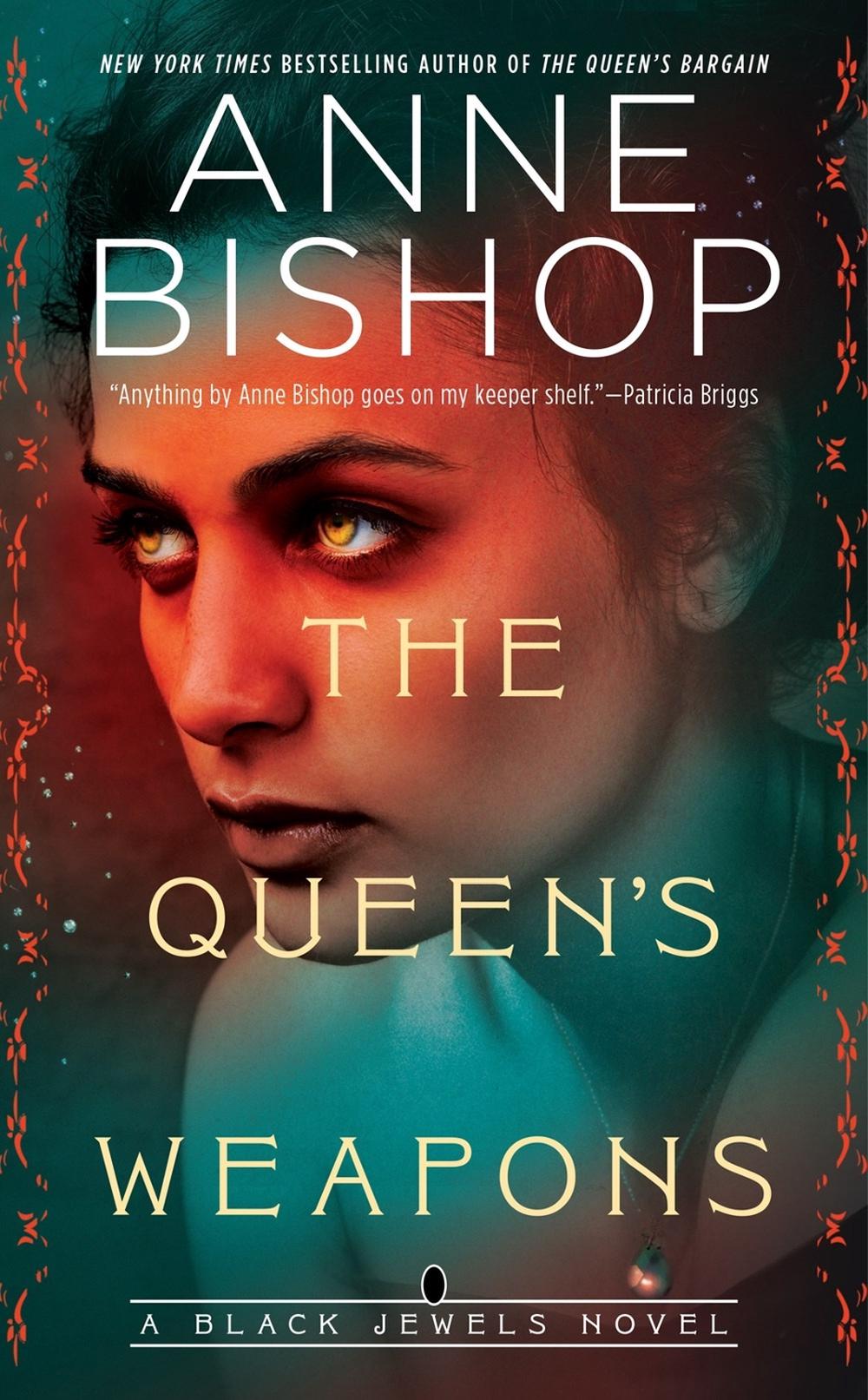 The Queen's Weapons by Anne Bishop - ISBN: 9781984806666