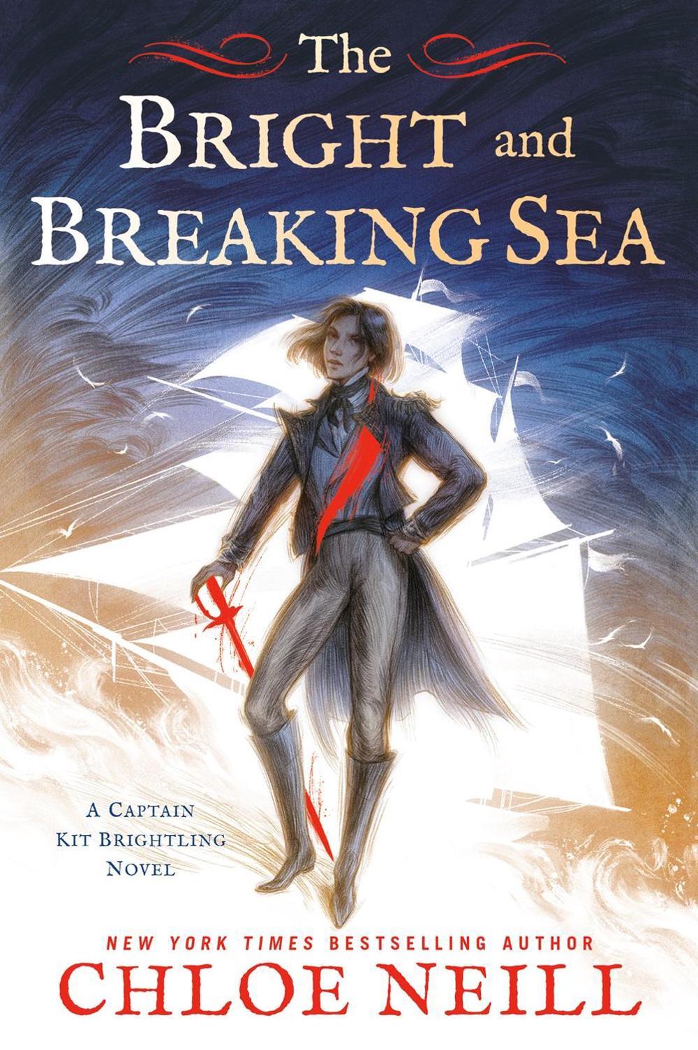 The Bright and Breaking Sea by Chloe Neill - ISBN: 9781984806680