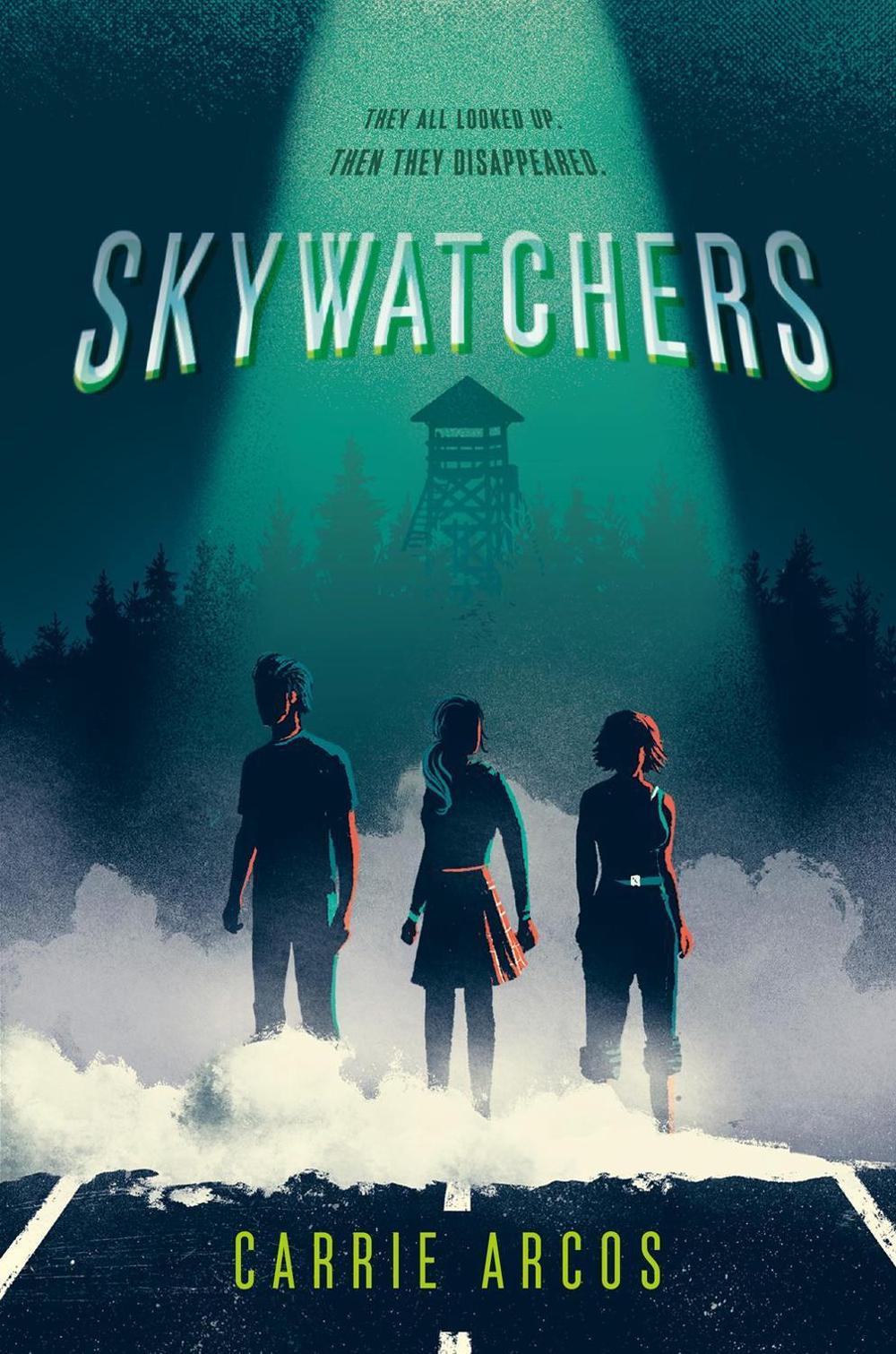 Skywatchers by Carrie Arcos - ISBN: 9781984812292