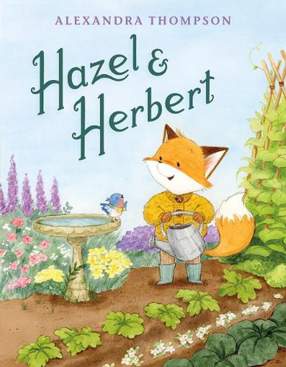 Hazel and Herbert by Alexandra Thompson - ISBN: 9781984813244