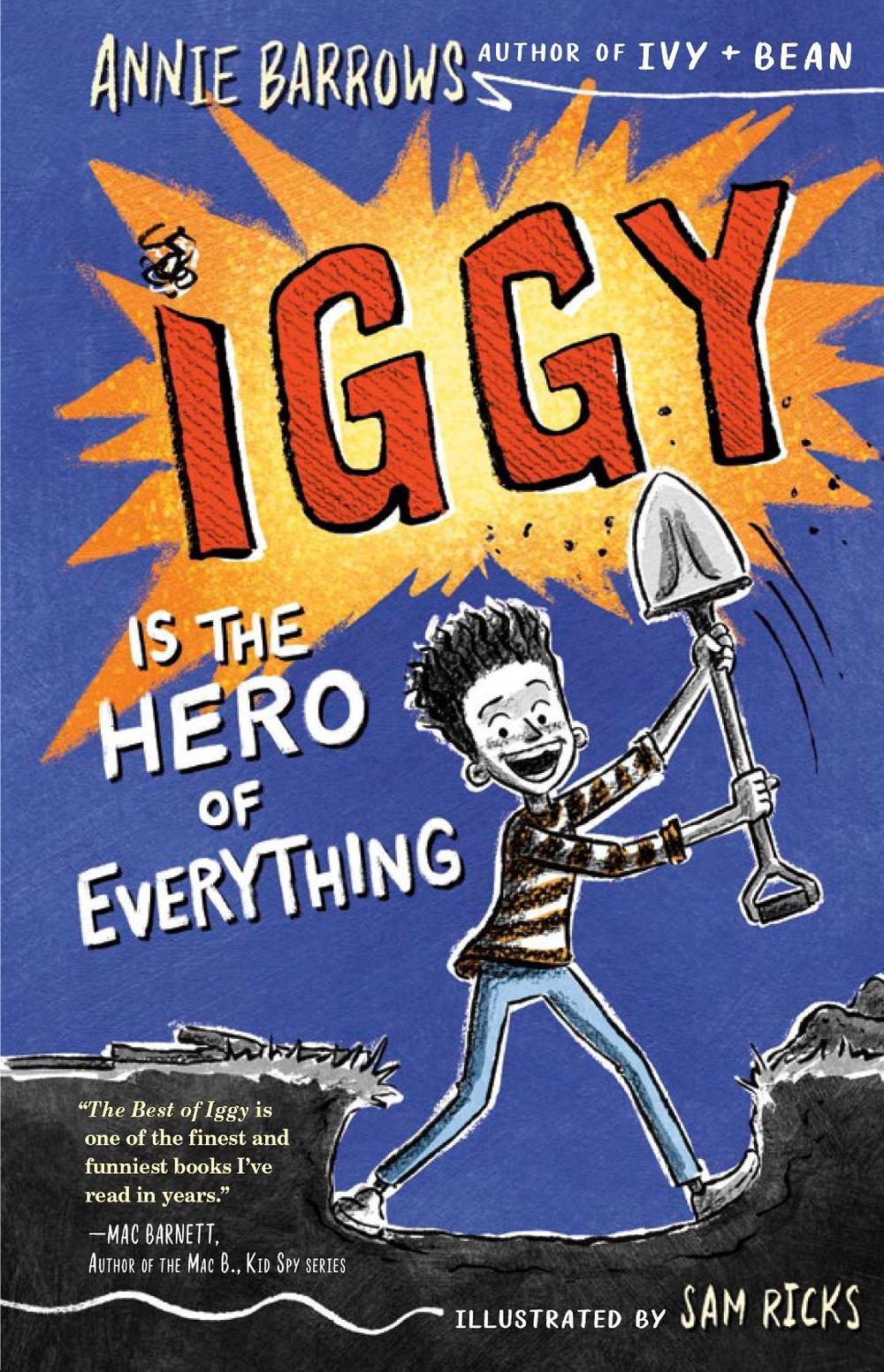 Iggy Is the Hero of Everything by Annie Barrows - ISBN: 9781984813367