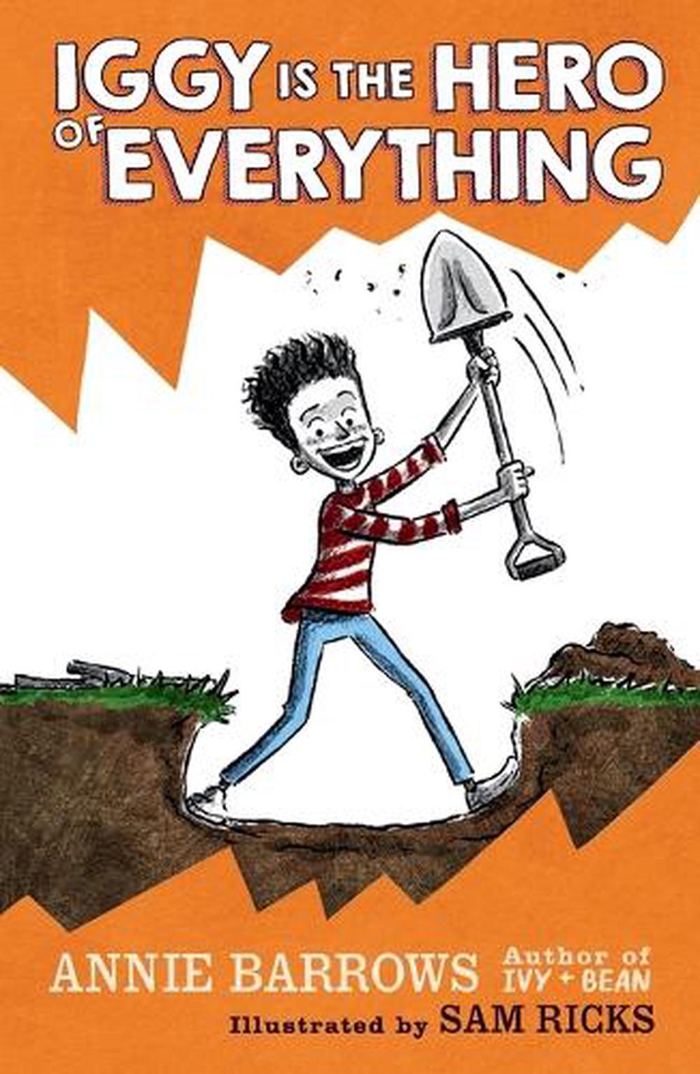 Iggy Is the Hero of Everything by Annie Barrows - ISBN: 9781984813381