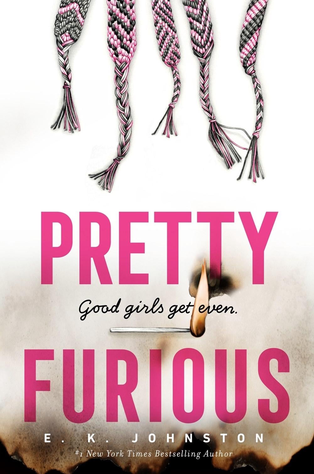 Pretty Furious by E.K. Johnston - ISBN: 9781984816139
