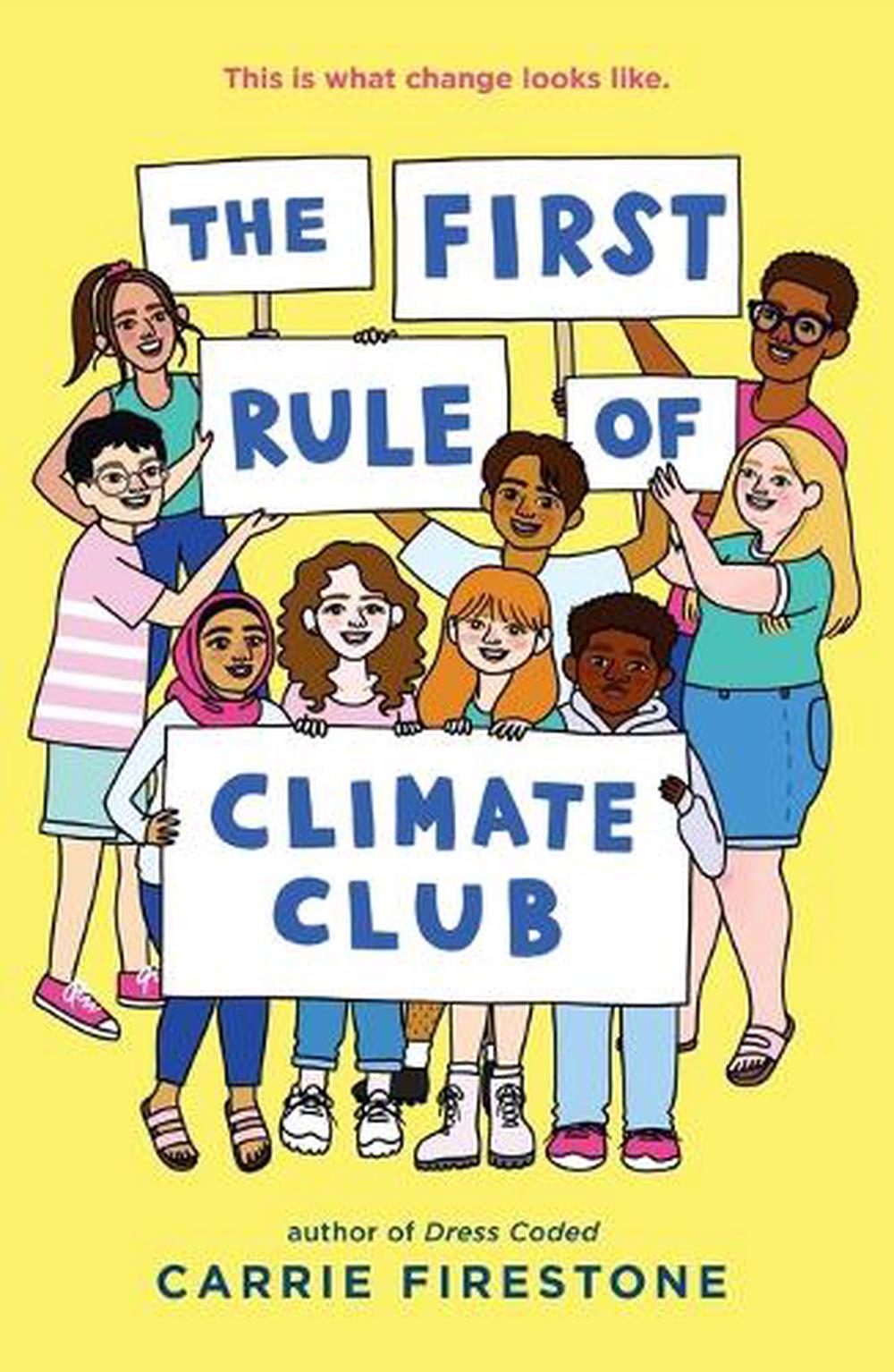 The First Rule of Climate Club by Carrie Firestone - ISBN: 9781984816481