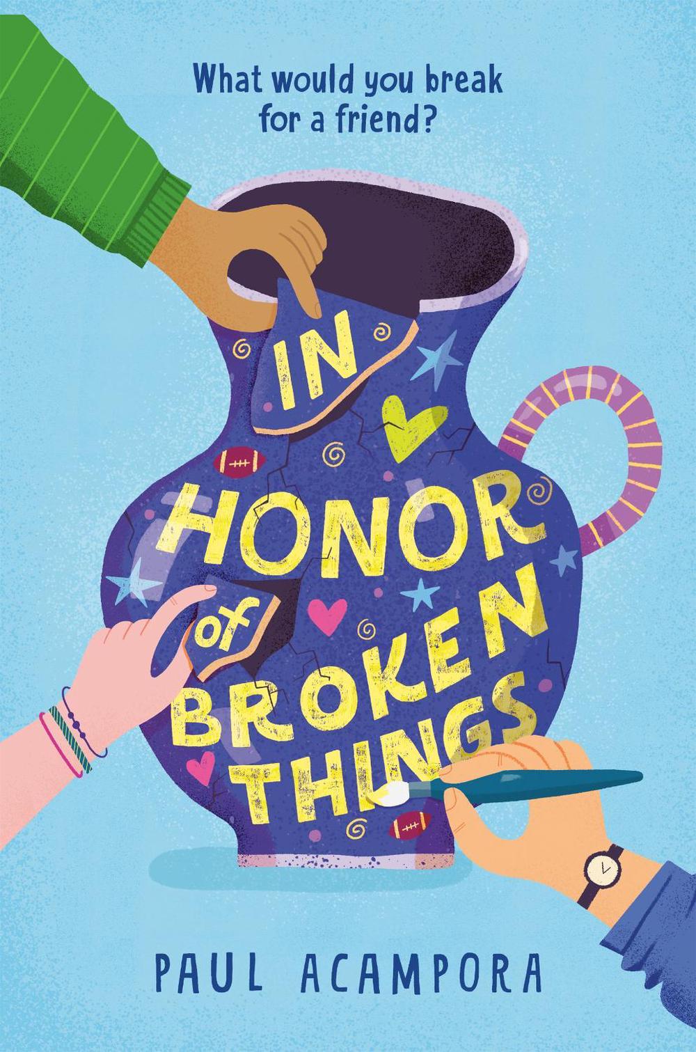 In Honor of Broken Things by Paul Acampora - ISBN: 9781984816641