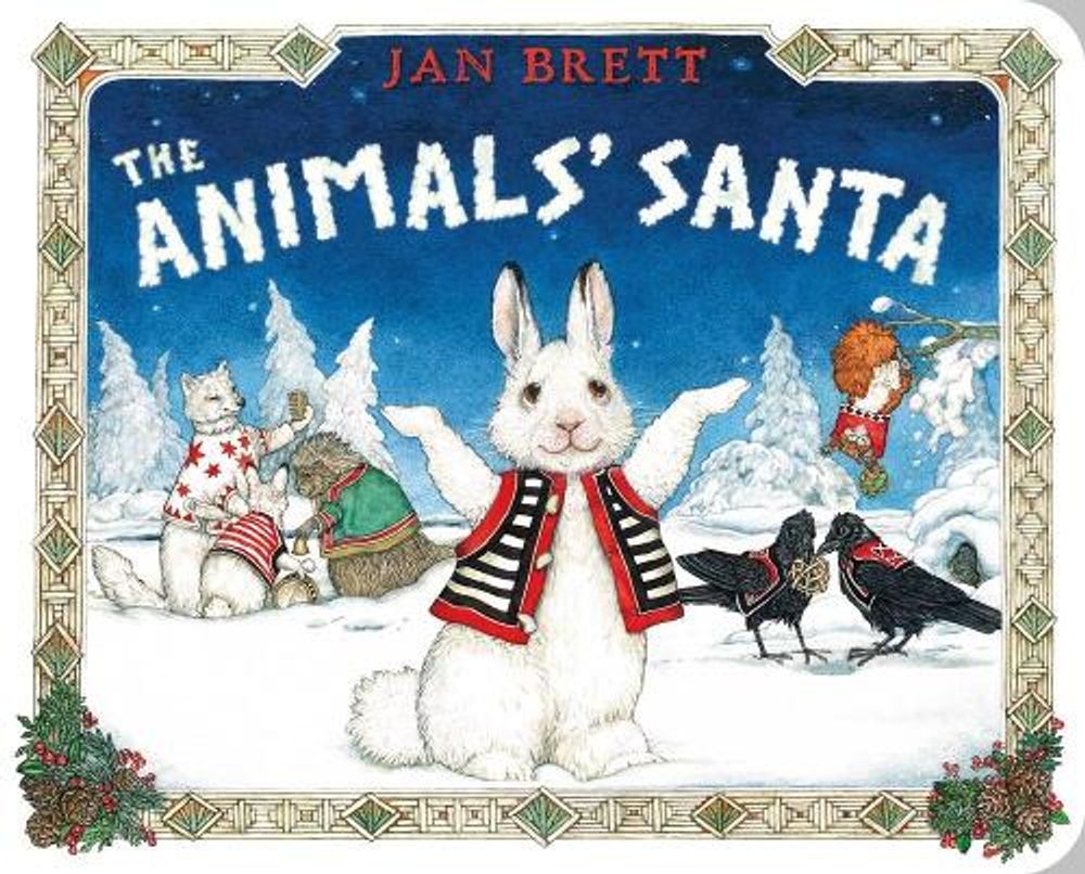 The Animals' Santa by Jan Brett - ISBN: 9781984816801