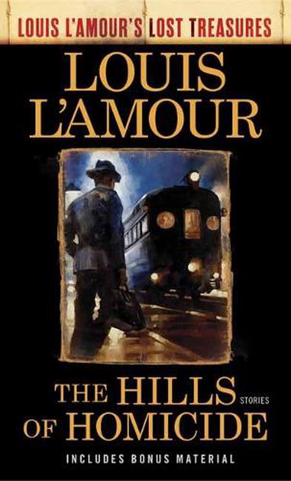 The Hills of Homicide by Louis L'Amour - ISBN: 9781984817891