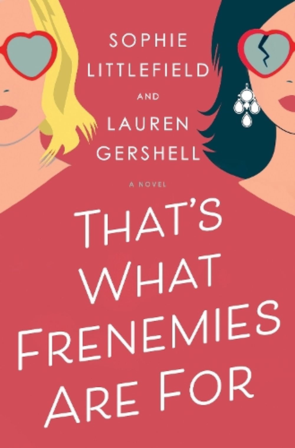 That's What Frenemies Are For by Lauren Gershell - ISBN: 9781984817969