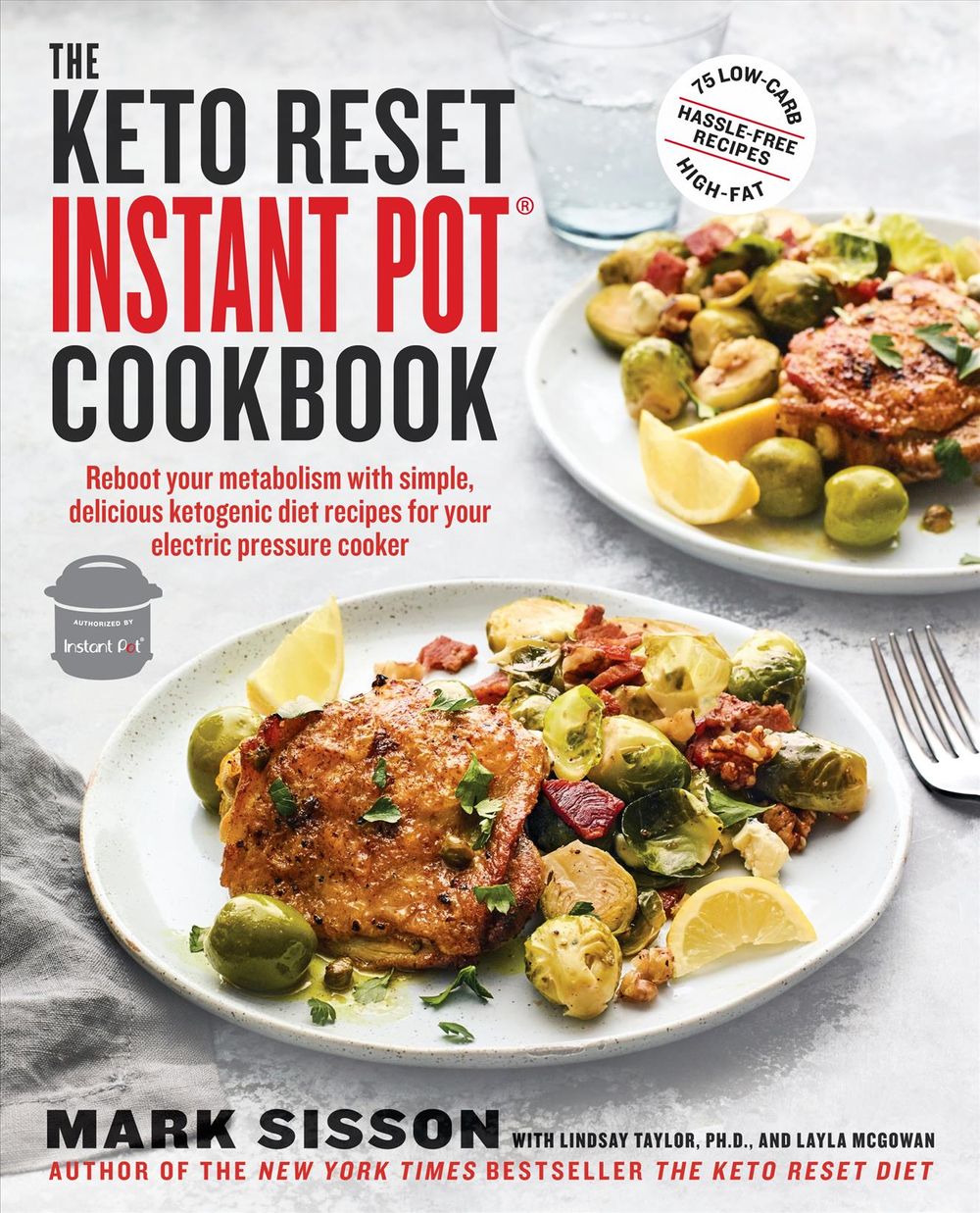 The Keto Reset Instant Pot Cookbook by Mark Sisson - ISBN: 9781984822390