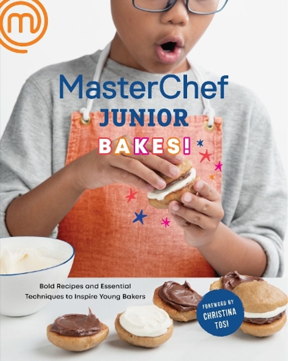 MasterChef Junior Bakes! by Christina Tosi - ISBN: 9781984822499