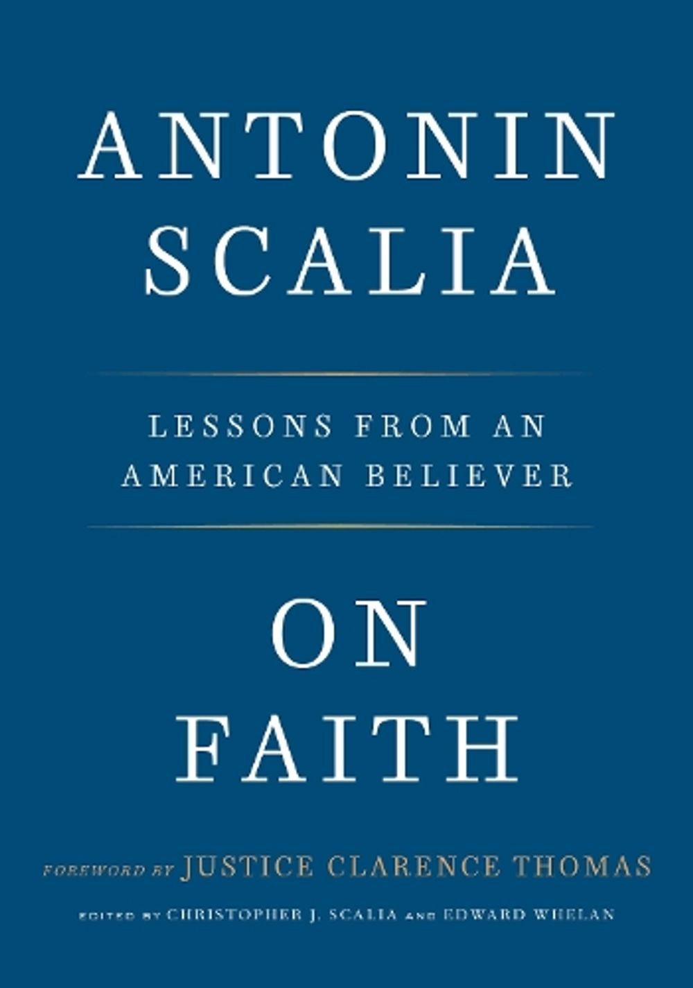 On Faith by Antonin Scalia - ISBN: 9781984823311