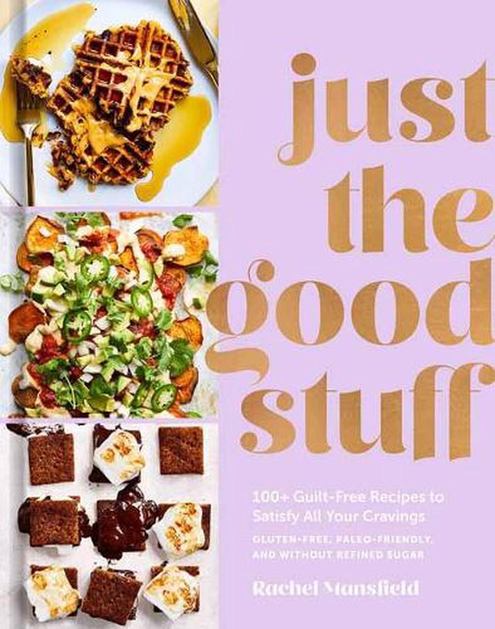 Just the Good Stuff by Rachel Mansfield - ISBN: 9781984823366