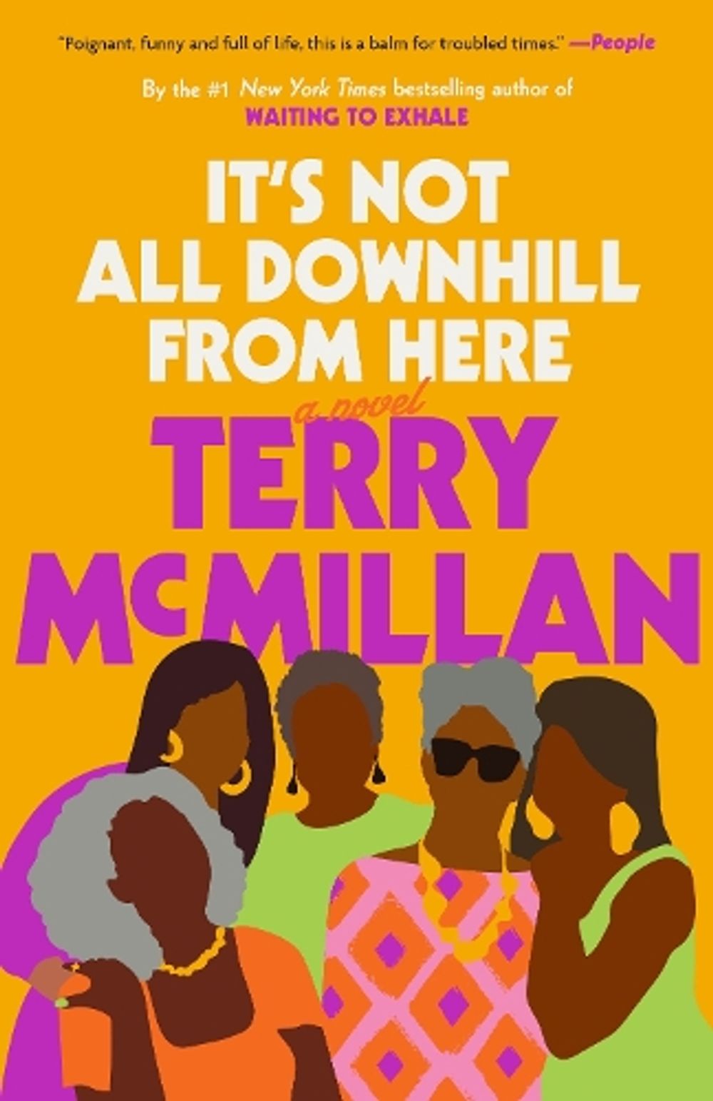 It's Not All Downhill From Here by Terry McMillan - ISBN: 9781984823755