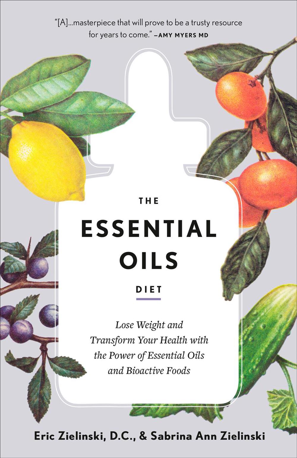 The Essential Oils Diet, 9781984824035
