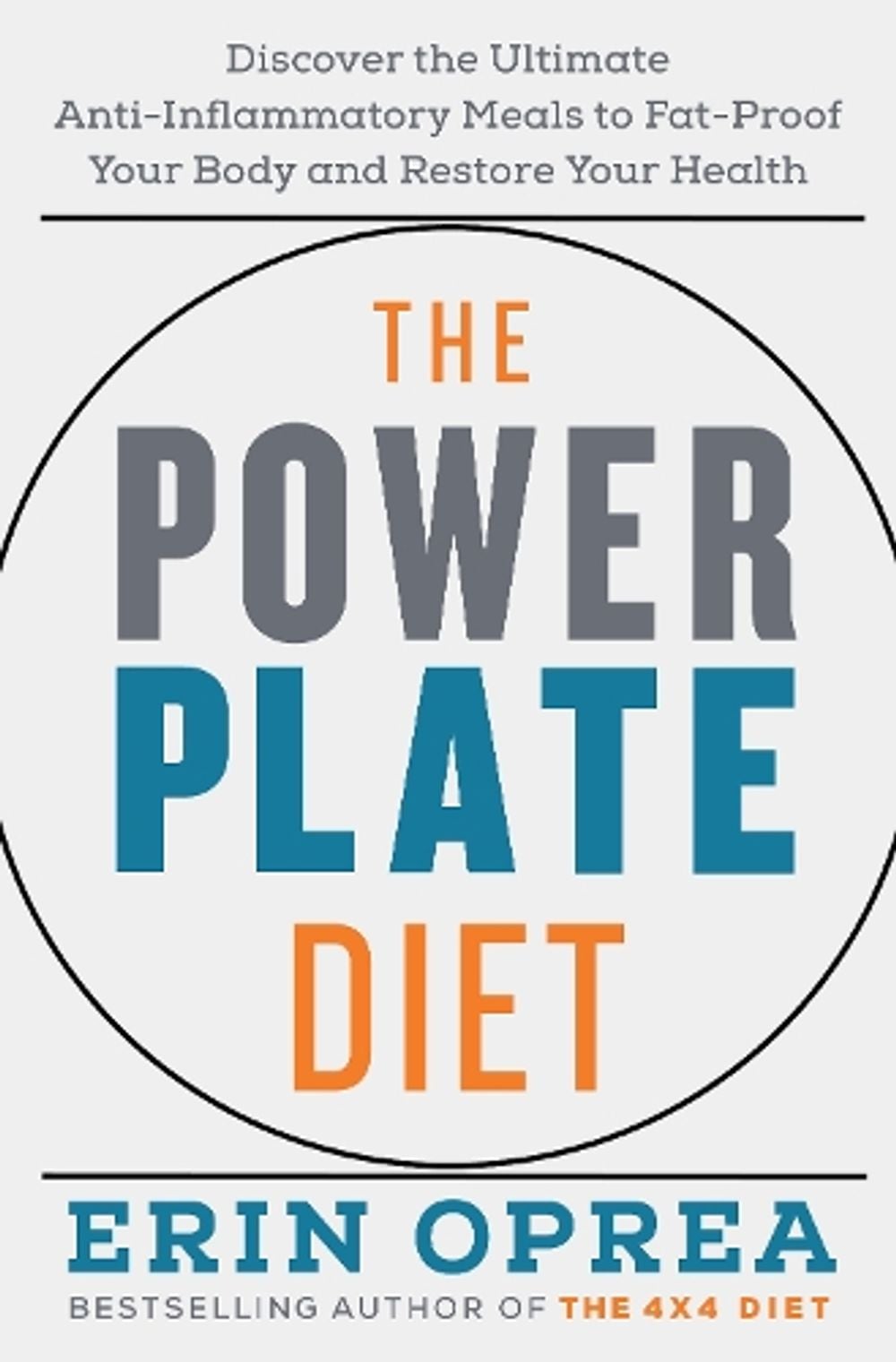 The Power Plate Diet by Erin Oprea - ISBN: 9781984824547