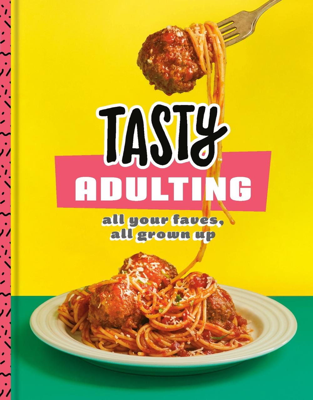 Tasty Adulting by Tasty - ISBN: 9781984825605