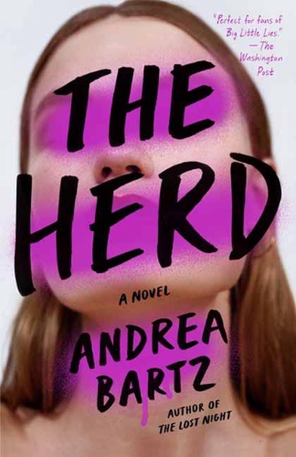 The Herd by Andrea Bartz - ISBN: 9781984826381