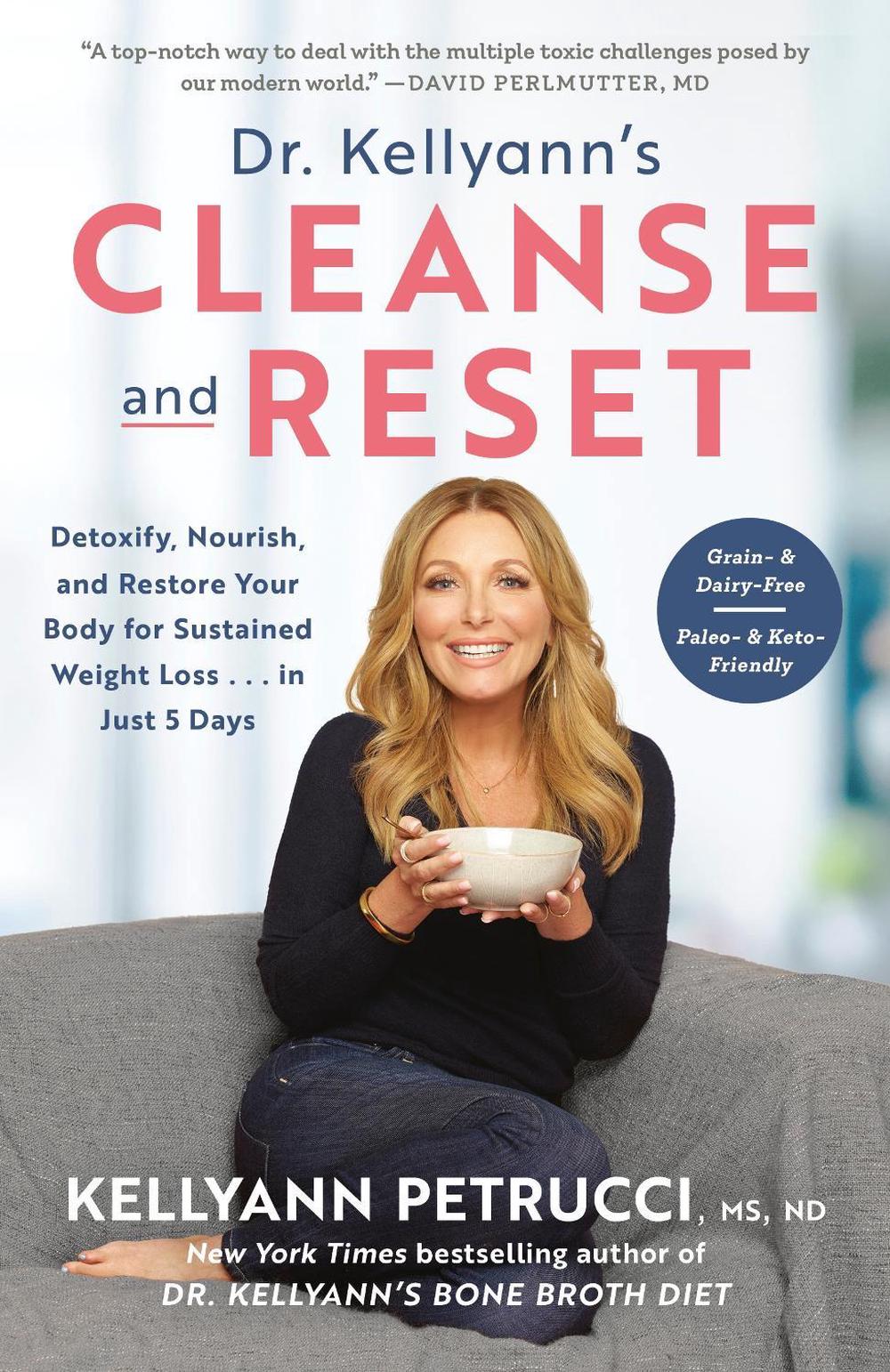 Dr. Kellyann's Cleanse and Reset by Kellyann Petrucci, MS, ND - ISBN: 9781984826848