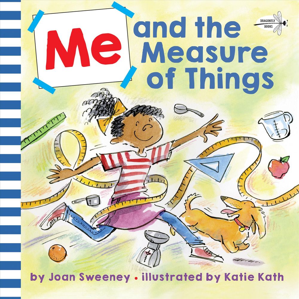 Me and the Measure of Things by Joan Sweeney - ISBN: 9781984829610