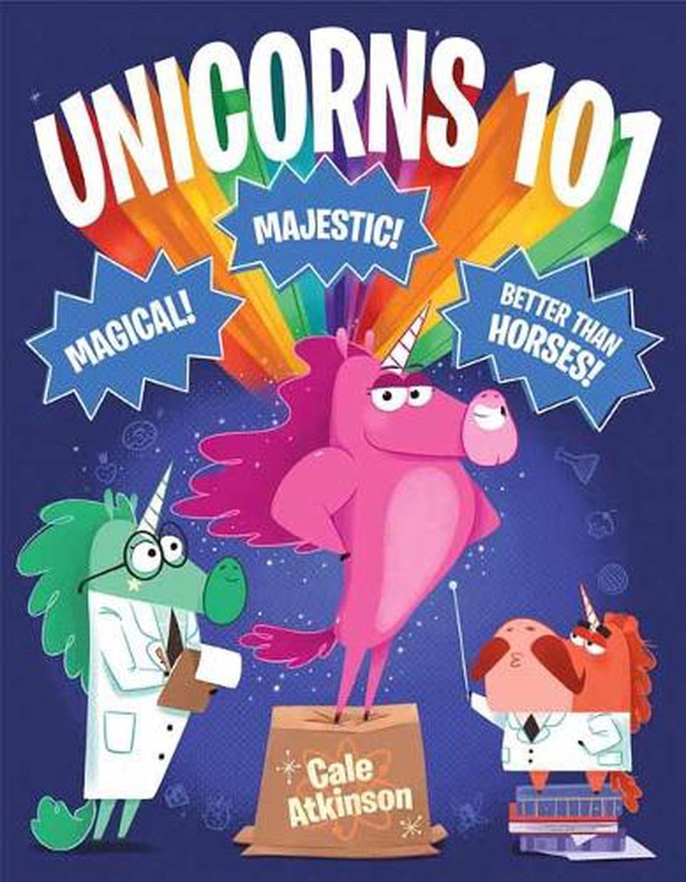 Unicorns 101 by Cale Atkinson - ISBN: 9781984830364