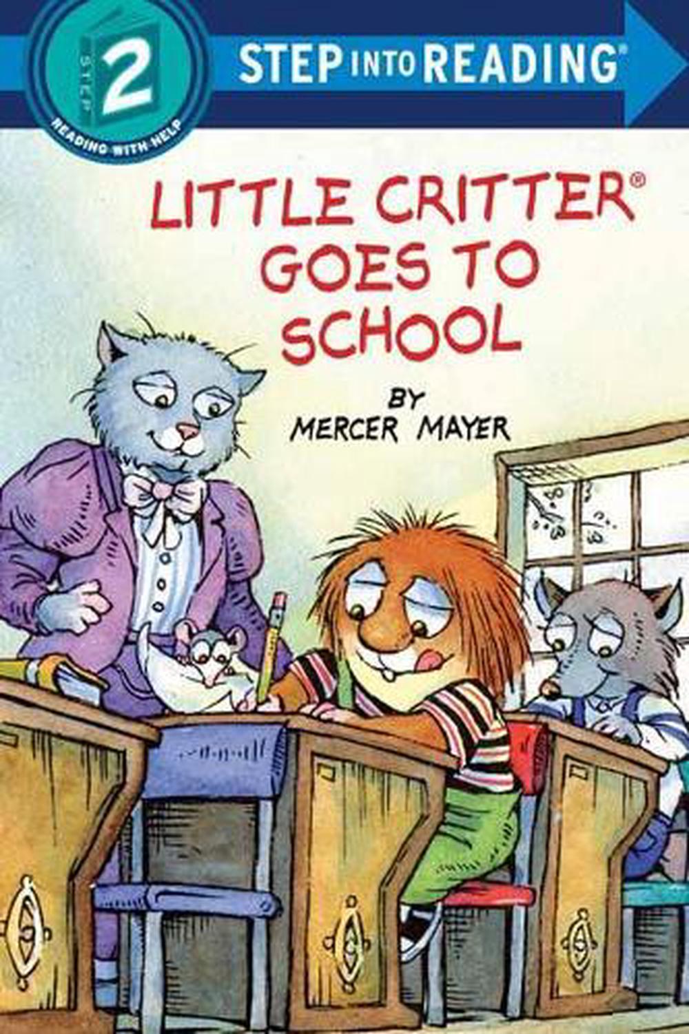 Little Critter Goes to School by Mercer Mayer - ISBN: 9781984830975