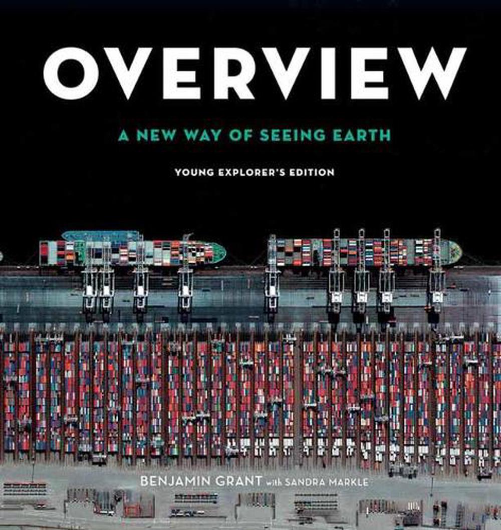 Overview, Young Explorer's Edition by Benjamin Grant - ISBN: 9781984832023