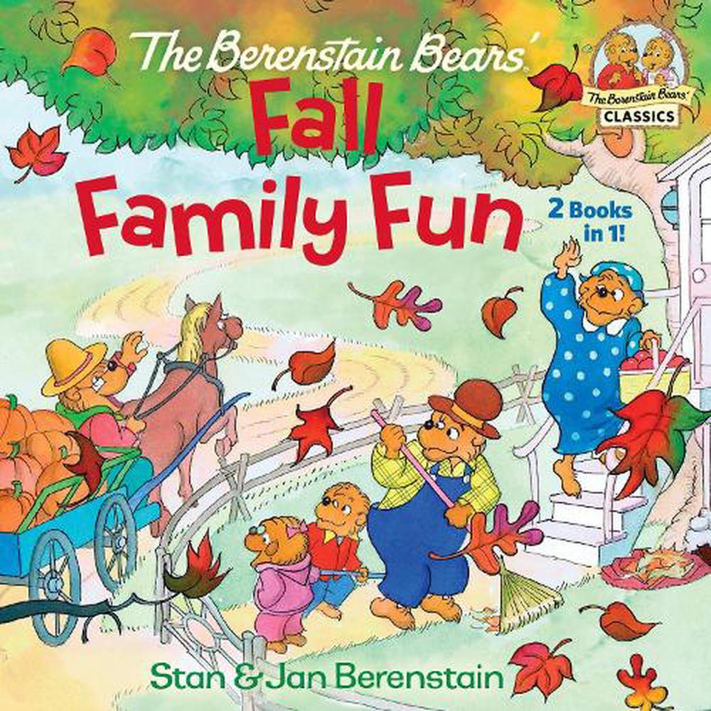 The Berenstain Bears Fall Family Fun By Jan Berenstain Paperback 9781984847669 Buy Online At The Nile