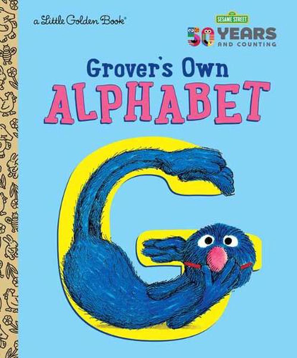 Grover's Own Alphabet by Golden Books - ISBN: 9781984847935