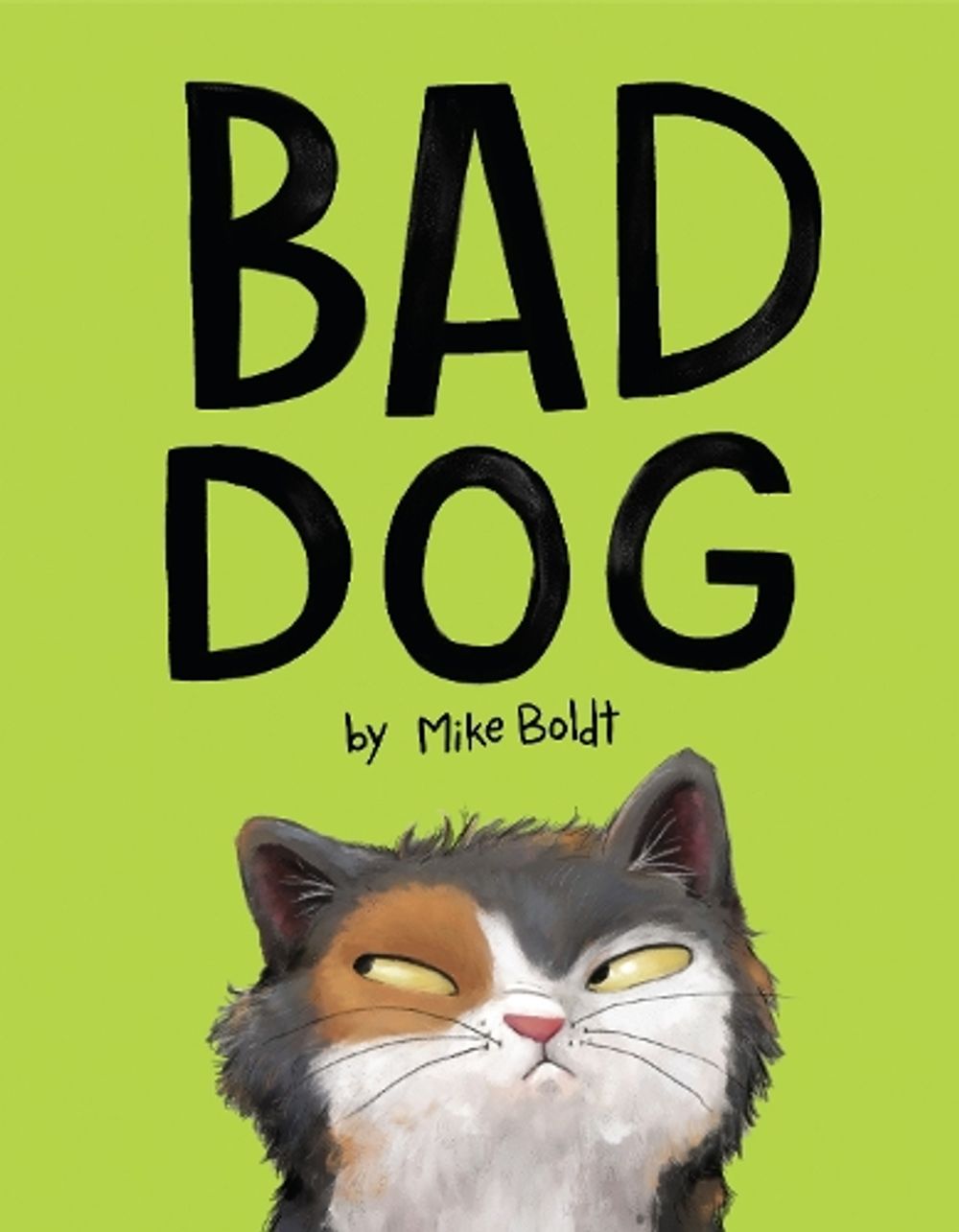 Bad Dog by Mike Boldt - ISBN: 9781984847973