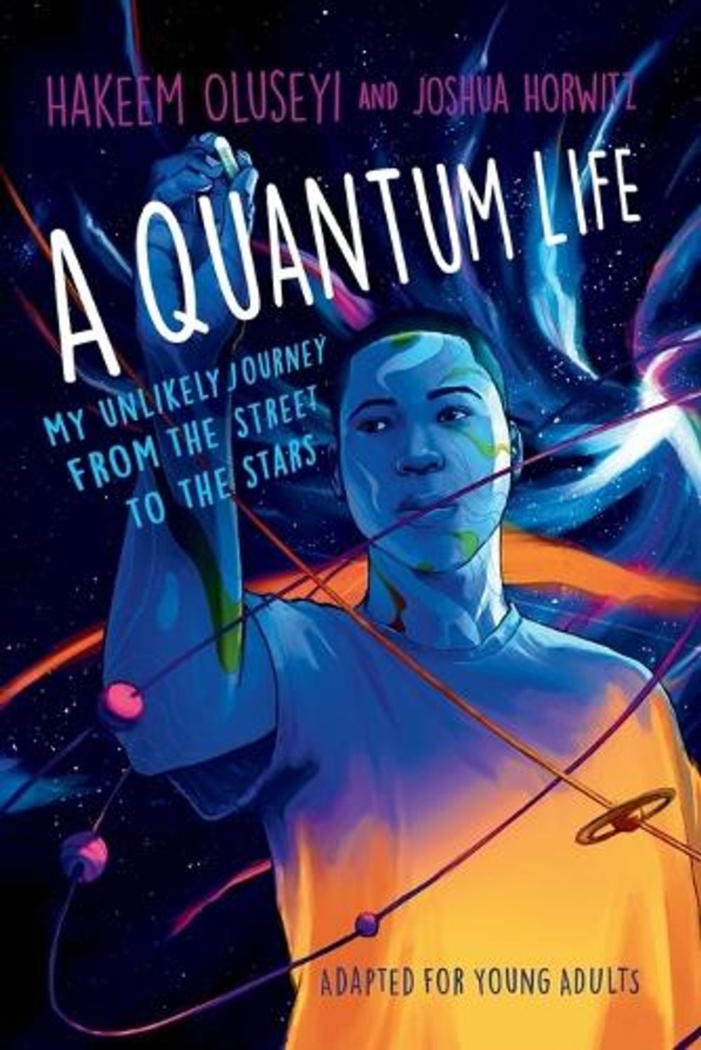 A Quantum Life (Adapted for Young Adults) by Hakeem Oluseyi - ISBN: 9781984849663
