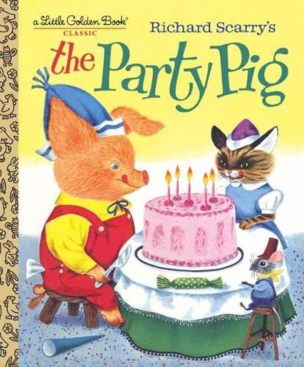 Richard Scarry's The Party Pig by Kathryn Jackson - ISBN: 9781984849878