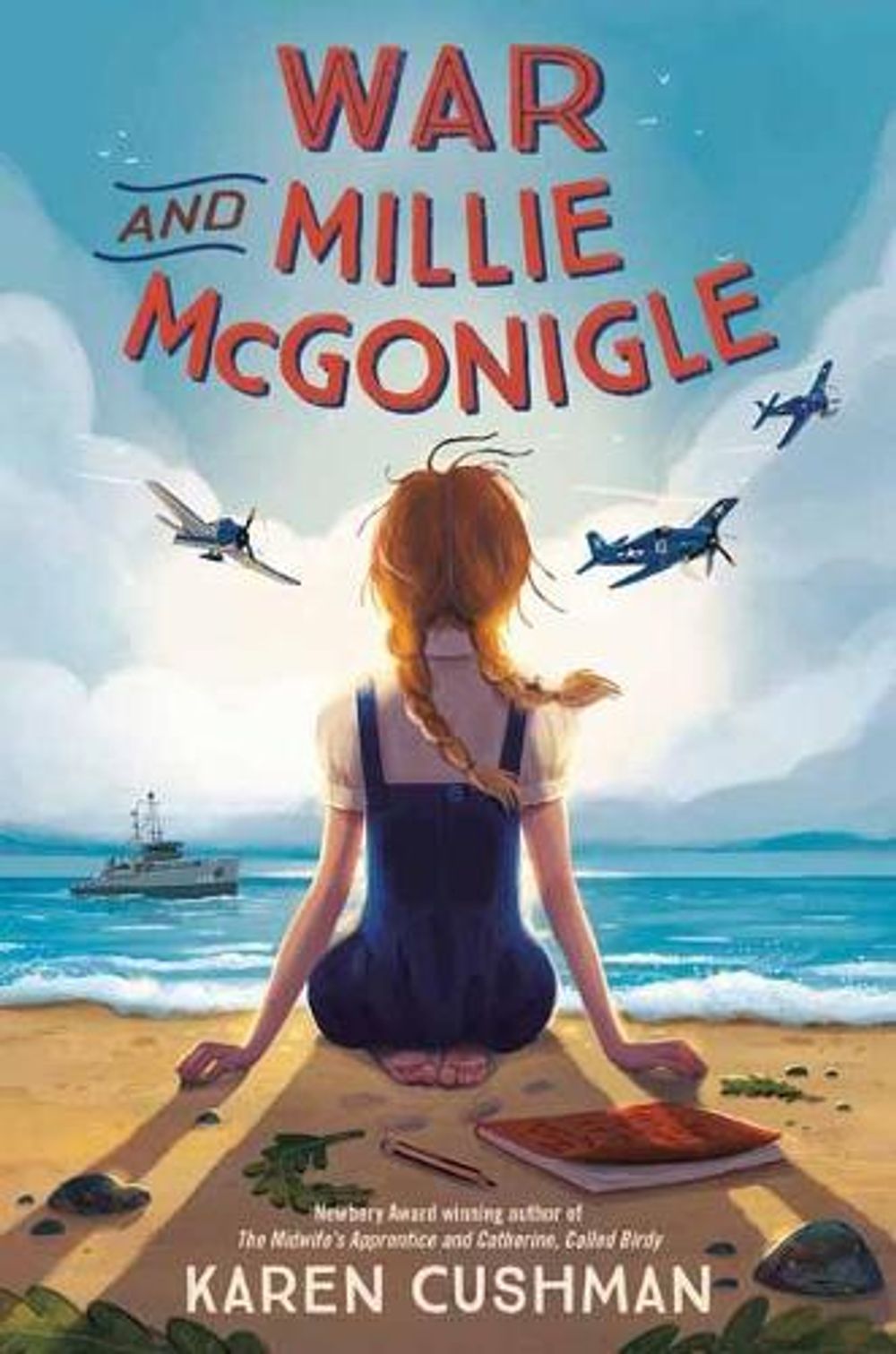 War and Millie McGonigle by Karen Cushman - ISBN: 9781984850102